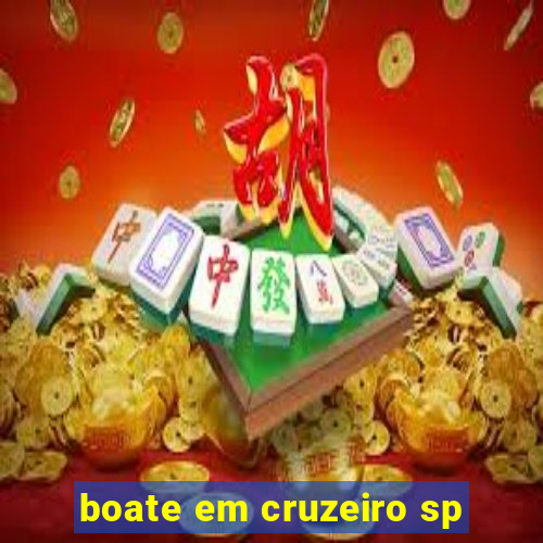 boate em cruzeiro sp